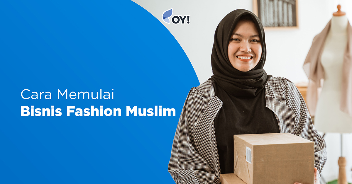 Cara Memulai Bisnis Fashion Muslim